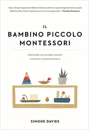 Il Bambino Piccolo Montessori Italiano Copertina Flessibile 9 Mag 2019 0