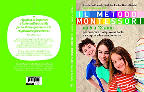 Il Metodo Montessori Da 6 A 12 Anni Italiano Copertina Flessibile 24 Ott 2018 0 0