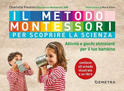 Il Metodo Montessori Per Scoprire La Scienza Con 40 Schede Italiano Copertina Flessibile 3 Lug 2019 0