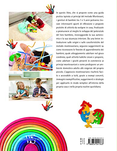 Montessori A Casa Mia Consigli E Attivit Per Crescere Giocare E Imparare Insieme Italiano Copertina Flessibile 4 Giu 2019 0 0