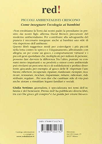 Piccoli Ambientalisti Crescono Come Insegnare Lecologia Ai Bambini Italiano Copertina Flessibile 8 Gen 2011 0 0
