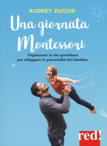 Una Giornata Montessori Italiano Copertina Flessibile 26 Apr 2018 0