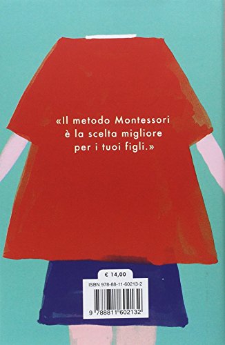 Come Sono Diventata Una Mamma Montessori E Ho Trovato La Felicit Italiano Copertina Rigida 22 Mar 2018 0 0.jpg