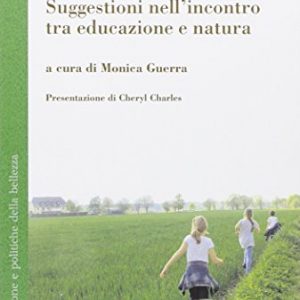 Fuori Suggestioni Nellincontro Tra Educazione E Natura Italiano Copertina Flessibile 16 Set 2016 0.jpg