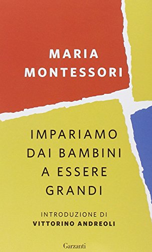 Impariamo Dai Bambini A Essere Grandi Italiano Copertina Rigida 4 Set 2014 0.jpg