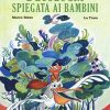 Lecologia Spiegata Ai Bambini Ediz A Colori Italiano Copertina Rigida 21 Set 2017 0.jpg