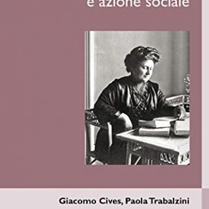 Maria Montessori Tra Scienza Spiritualit E Azione Sociale Italiano Copertina Flessibile 26 Ott 2017 0.jpg