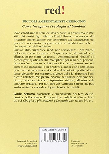 Piccoli Ambientalisti Crescono Come Insegnare Lecologia Ai Bambini Italiano Copertina Flessibile 8 Gen 2011 0 0.jpg