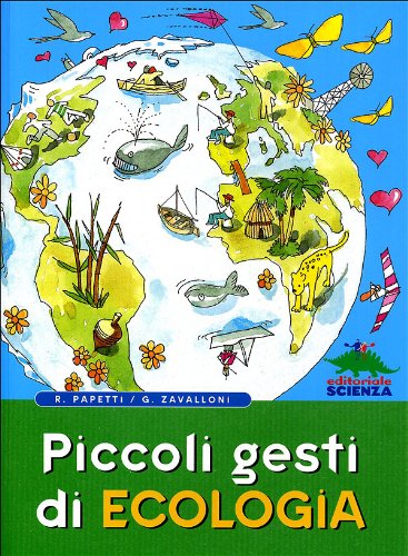 Piccoli Gesti Di Ecologia Italiano Copertina Flessibile 31 Mar 2010 0.jpg