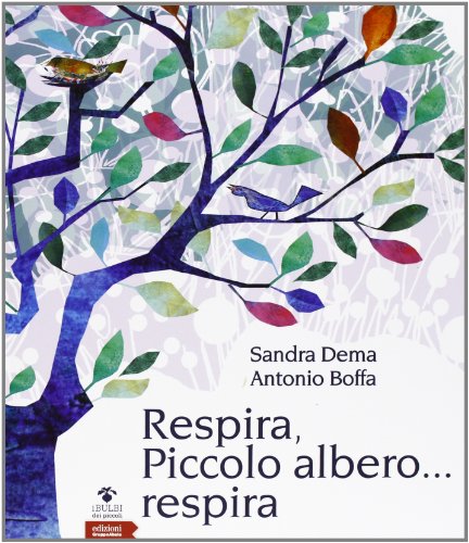 Respira Piccolo Albero Respira Ediz Illustrata Italiano Copertina Rigida 24 Apr 2013 0.jpg