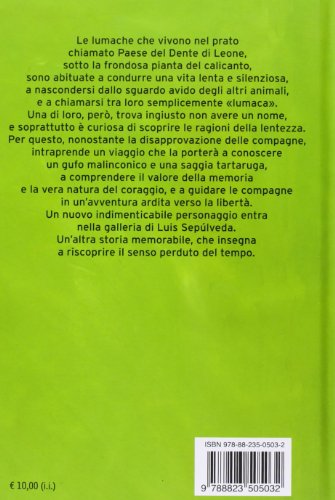 Storia Di Una Lumaca Che Scopr Limportanza Della Lentezza Italiano Copertina Rigida 14 Nov 2013 0 0.jpg